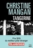 Christine Mangan - Tangerine.