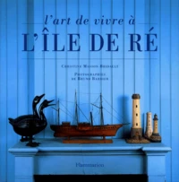 L'Art De Vivre A L'Ile De Re