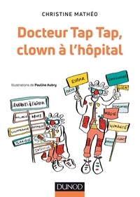 Christine Mathéo - Docteur Tap Tap, Clown à l'hôpital.