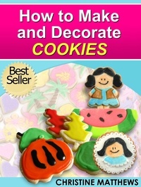  Christine Matthews - How to Make and Decorate Cookies - Cake Decorating for Beginners, #3.
