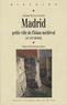 Christine Mazzoli-Guintard - Madrid - Petite ville de l'Islam médiéval (IXe-XXIe siècles).
