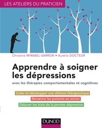 Apprendre à soigner les dépressions avec les thérapies cognitives et comportementales.pdf