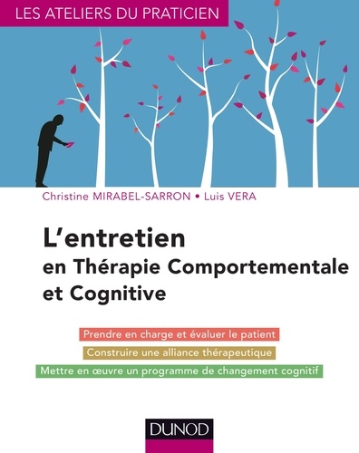 Christine Mirabel-Sarron et Luis Vera - L'entretien en thérapie comportementale et cognitive - 4e éd..