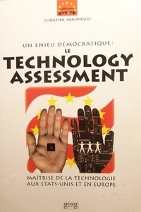 Christine Mironesco - Un Enjeu Democratique Le Technology Assessment.
