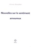 Christine Montalbetti - Nouvelles sur le sentiment amoureux.