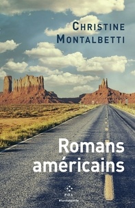Christine Montalbetti - Romans américains.