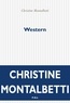 Christine Montalbetti - Western.