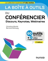 Christine Morlet et Bernard Deloupy - La boîte à outils du Conférencier - 2e éd. - Discours, Keynotes, Webinaires.