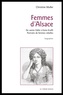 Christine Muller - Femmes d'Alsace - De sainte Odile à Katia Krafft, portraits de femmes rebelles.