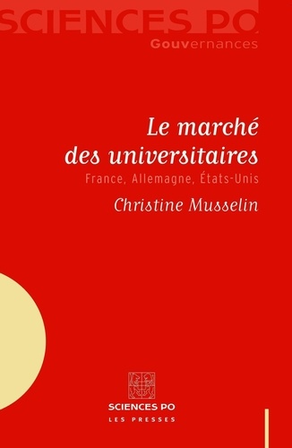 Le marché des universitaires. France, Allemagne, Etats-Unis