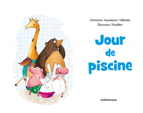 Christine Naumann-Villemin et Eléonore Thuillier - Jour de piscine.