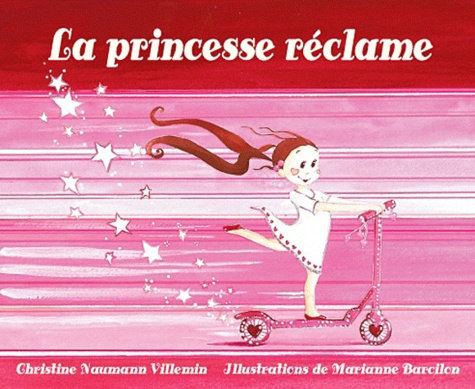 Christine Naumann-Villemin - La princesse réclame.