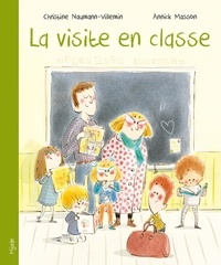 Christine Naumann-Villemin - La visite en classe.