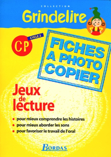 Christine Nicolas - JEUX DE LECTURE CP CYCLE 2. - Fiches à photocopier.