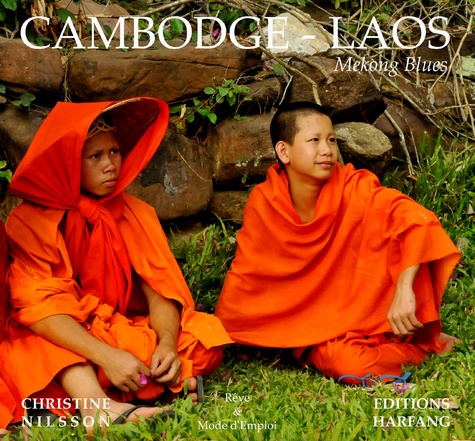 Christine Nilsson - Cambodge - Laos - Mekong Blues.