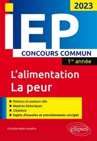 Real book téléchargements gratuits Concours commun IEP 1re année  - L'alimentation La peur ePub par Christine Noël-Lemaître