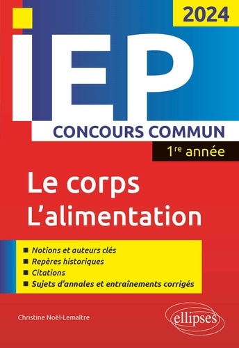 Concours commun IEP 1re année. Le corps, L'alimentation  Edition 2024