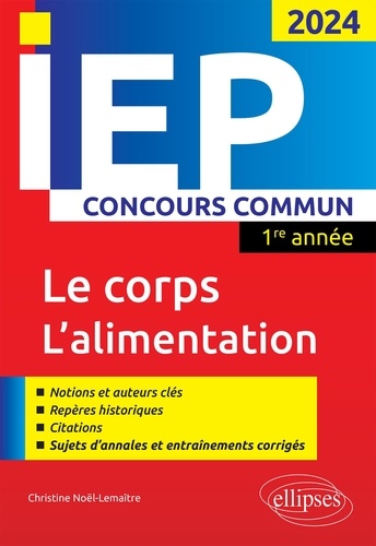Concours commun IEP 1re année. Le corps, L'alimentation  Edition 2024