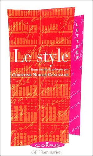 Christine Noille-Clauzade - Le style.