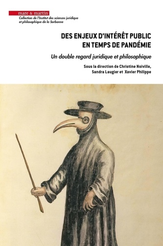 Christine Noiville et Sandra Laugier - Des enjeux d'intérêt public en temps de pandémie - Un double regard juridique et philosophique.
