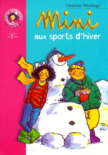 Christine Nöstlinger - Mini aux sports d'hiver.