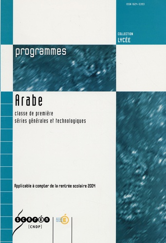 Christine Nottrelet - Arabe 1e Séries générales et technologiques - Programmes.
