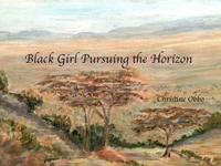 Black Girl Pursuing the Horizon