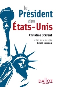 Christine Ockrent et Bruno Perreau - Le Président des États-Unis.