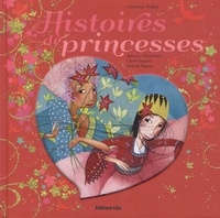 Christine Palluy et Rébecca Dautremer - Histoires de princesses.