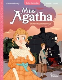 Christine Palluy - Miss Agatha - Enigme dans l'Orient Express.