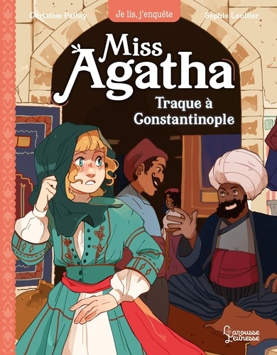 Christine Palluy - Miss Agatha - Piège à Constantinople.