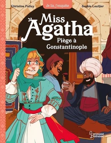 Miss Agatha Tome 6 Piège à Constantinople