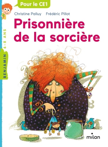 Christine Palluy et Frédéric Pillot - Prisonnière de la sorcière.