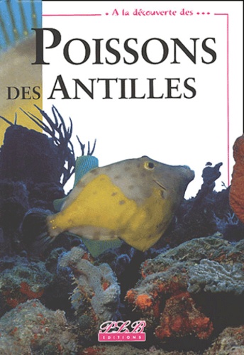 Christine Parle et Lionel Parle - Poissons des Antilles.