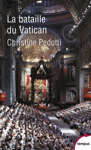 La bataille du Vatican. 1959-1965