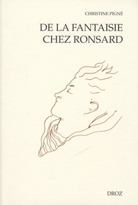 Christine Pigné - De la fantaisie chez Ronsard.
