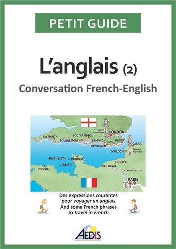 Christine Ponchon et Jeanne-F Tardieu - L'anglais - Tome 2, Conversation French-English.