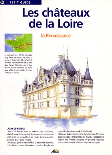 Christine Ponchon - Les châteaux de la Loire - La Renaissance.