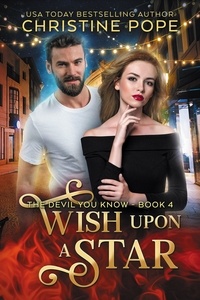  Christine Pope - Wish Upon a Star - The Devil You Know, #4.