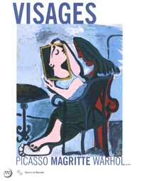 Christine Poullain et Guillaume Theulière - Visages - Picasso, Magritte, Warhol....