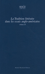 Christine Reynier - La tradition littéraire dans les essais anglo-américains.