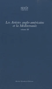 Les artistes anglo-américains et la Méditerranée