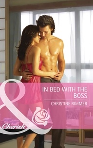 Christine Rimmer - In Bed with the Boss.