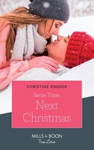 Christine Rimmer - Same Time, Next Christmas.