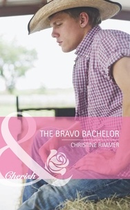 Christine Rimmer - The Bravo Bachelor.
