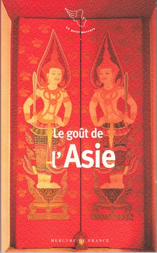 Christine Routier Le Diraison - Le goût de l'Asie.