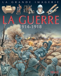 Télécharger des livres audio La guerre  - 1914-1918 par Christine Sagnier, Jean-Noël Rochut iBook (French Edition) 9782215142287
