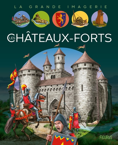 Christine Sagnier et Alessandro Baldanzi - Les châteaux-forts.