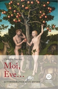 Christine Sagnier - Moi, Eve....