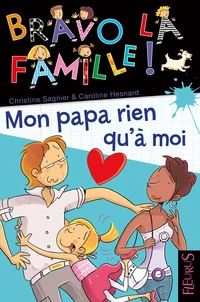 Mon papa rien qu'à moi